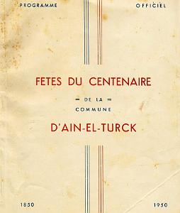 FETES DU CENTENAIRE D AIN EL TURK